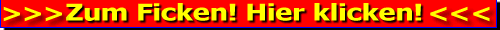 Live Cams - Pornos - Sexkontakte Der Quicklink zu mehr Sexseiten
